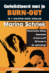 Marina Schriek | Gefeliciteerd met je burn-out