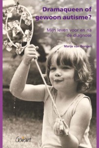 Marije van Dongen | Dramaqueen of gewoon autisme?